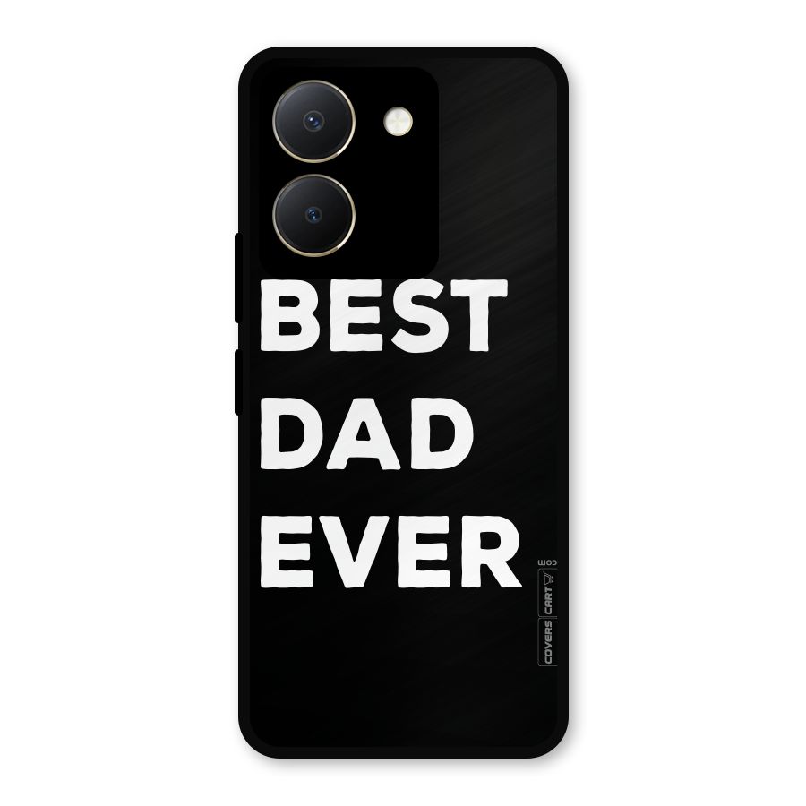 Best Dad Ever Metal Back Case for Vivo Y36