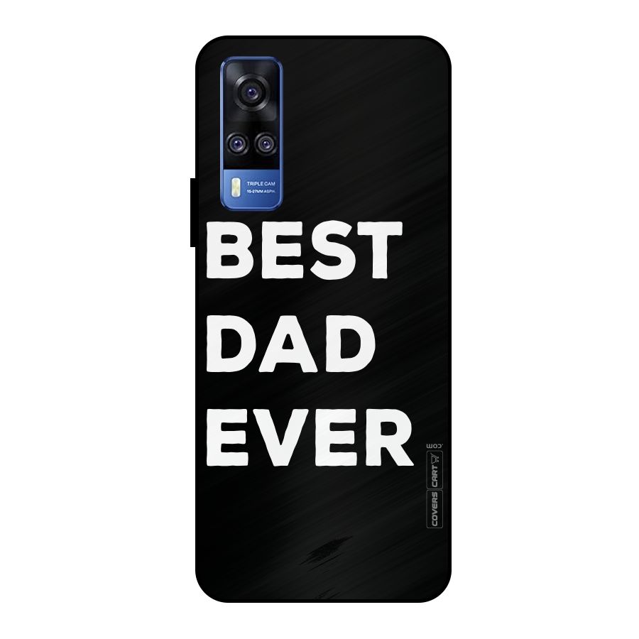 Best Dad Ever Metal Back Case for Vivo Y51
