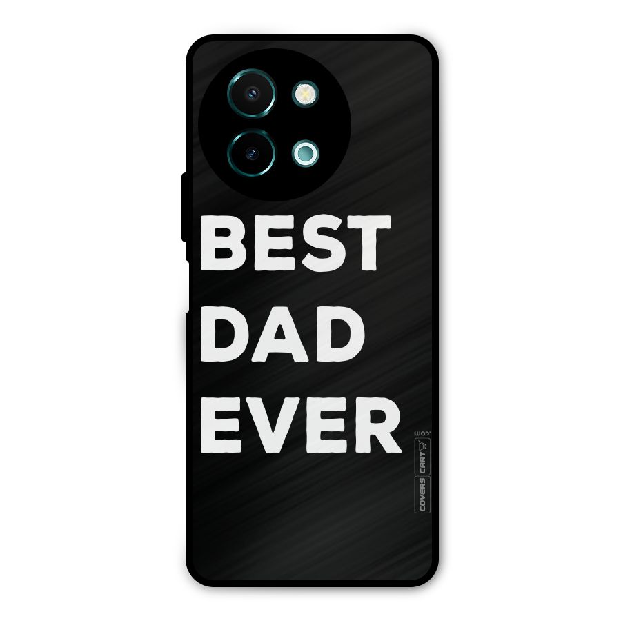 Best Dad Ever Metal Back Case for Vivo Y58