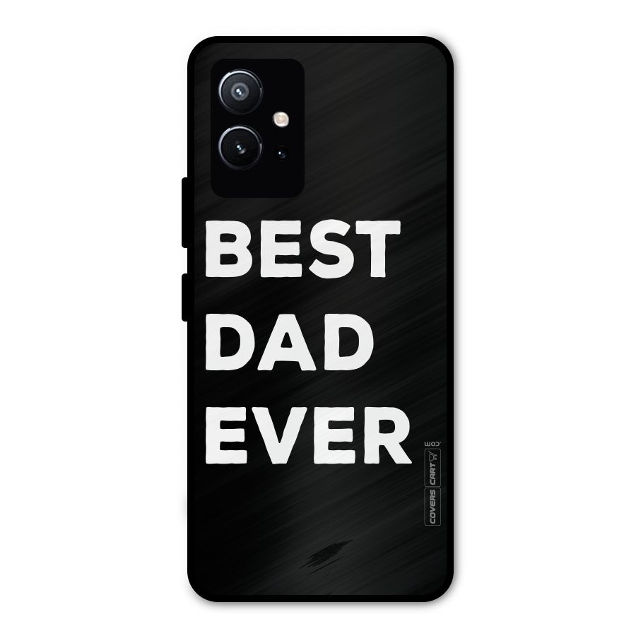 Best Dad Ever Metal Back Case for Vivo Y75 5G