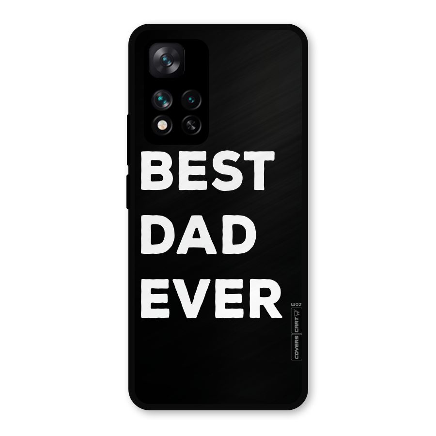 Best Dad Ever Metal Back Case for Xiaomi 11i Hypercharge 5G