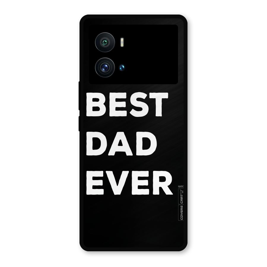 Best Dad Ever Metal Back Case for iQOO 9 Pro