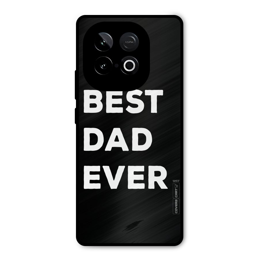 Best Dad Ever Metal Back Case for iQOO Neo 10