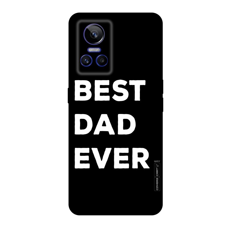Best Dad Ever Original Polycarbonate Back Case for Realme GT Neo 3