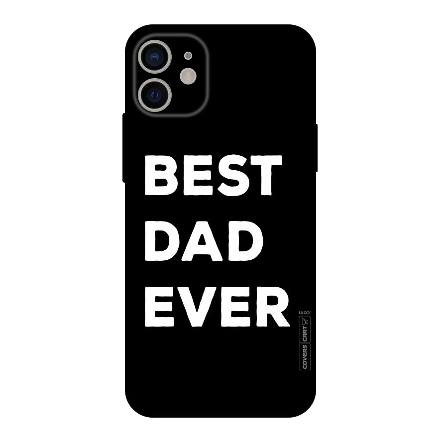 Best Dad Ever Original Polycarbonate Back Case for iPhone 11