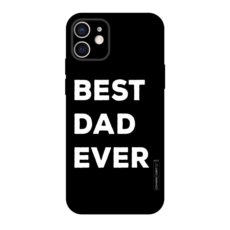 Best Dad Ever Original Polycarbonate Back Case for iPhone 12