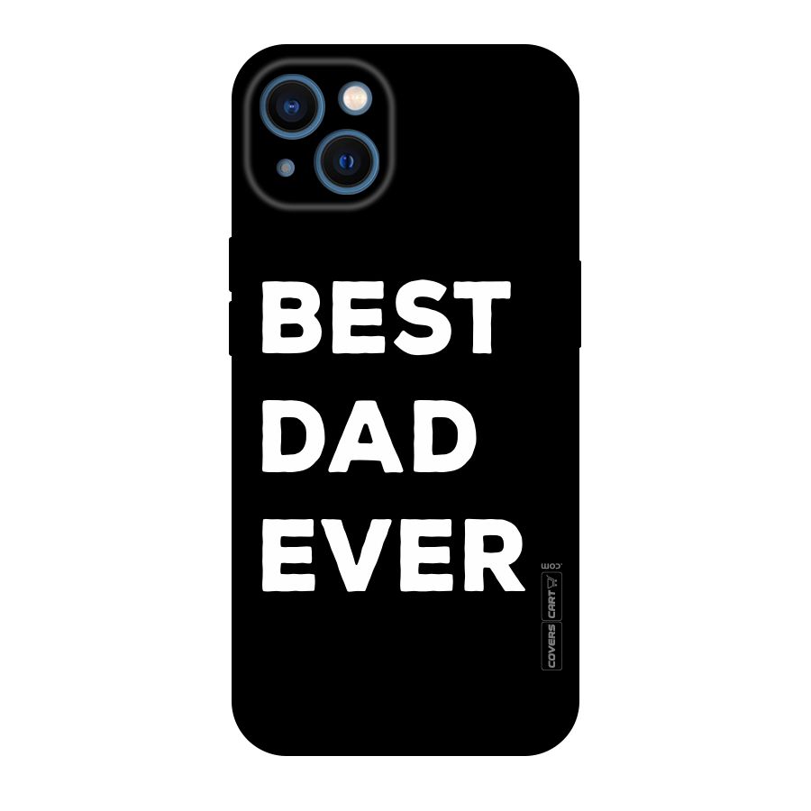 Best Dad Ever Original Polycarbonate Back Case for iPhone 13