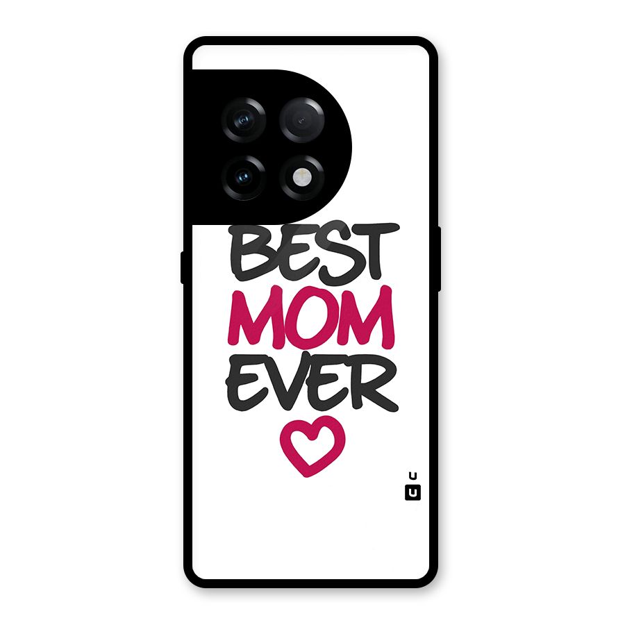 Best Mom Ever Glass Back Case for OnePlus 11R