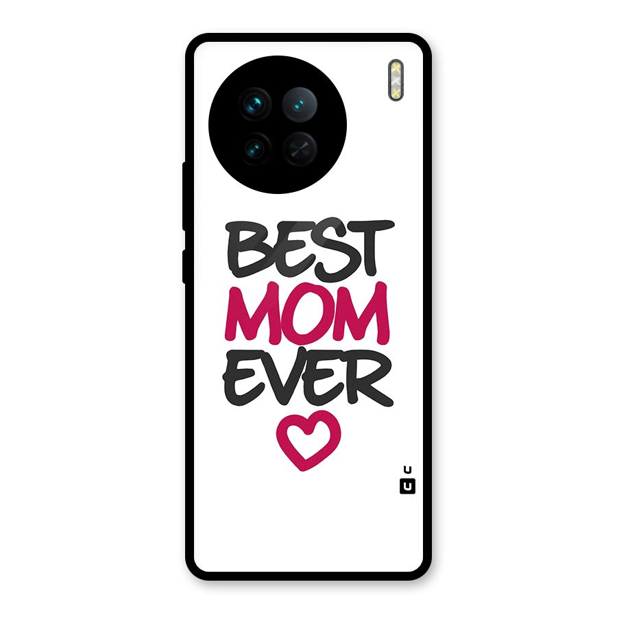 Best Mom Ever Glass Back Case for Vivo X90