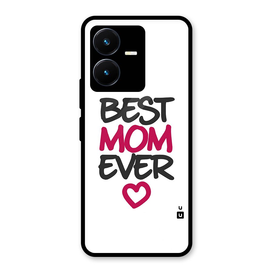 Best Mom Ever Glass Back Case for Vivo Y22s