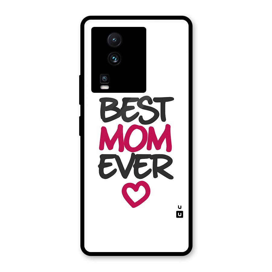 Best Mom Ever Glass Back Case for Vivo iQOO Neo 7 Pro