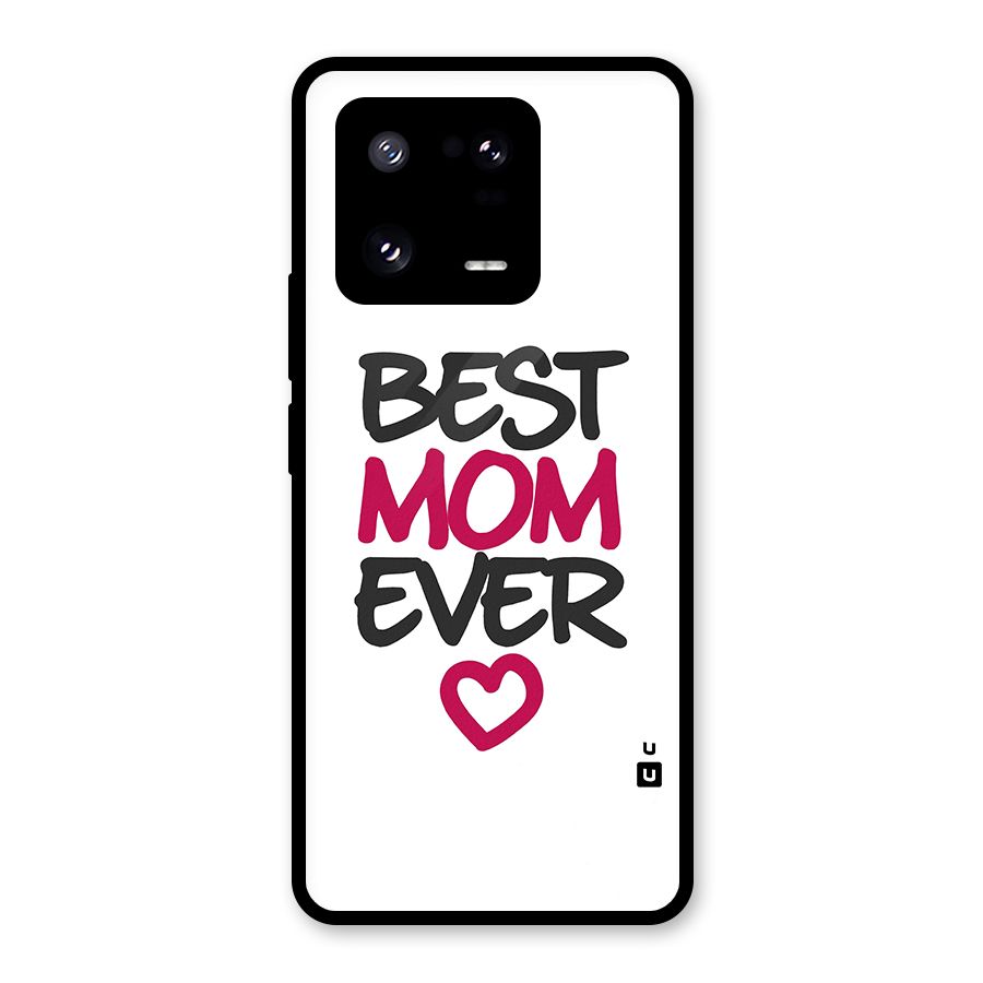 Best Mom Ever Glass Back Case for Xiaomi 13 Pro