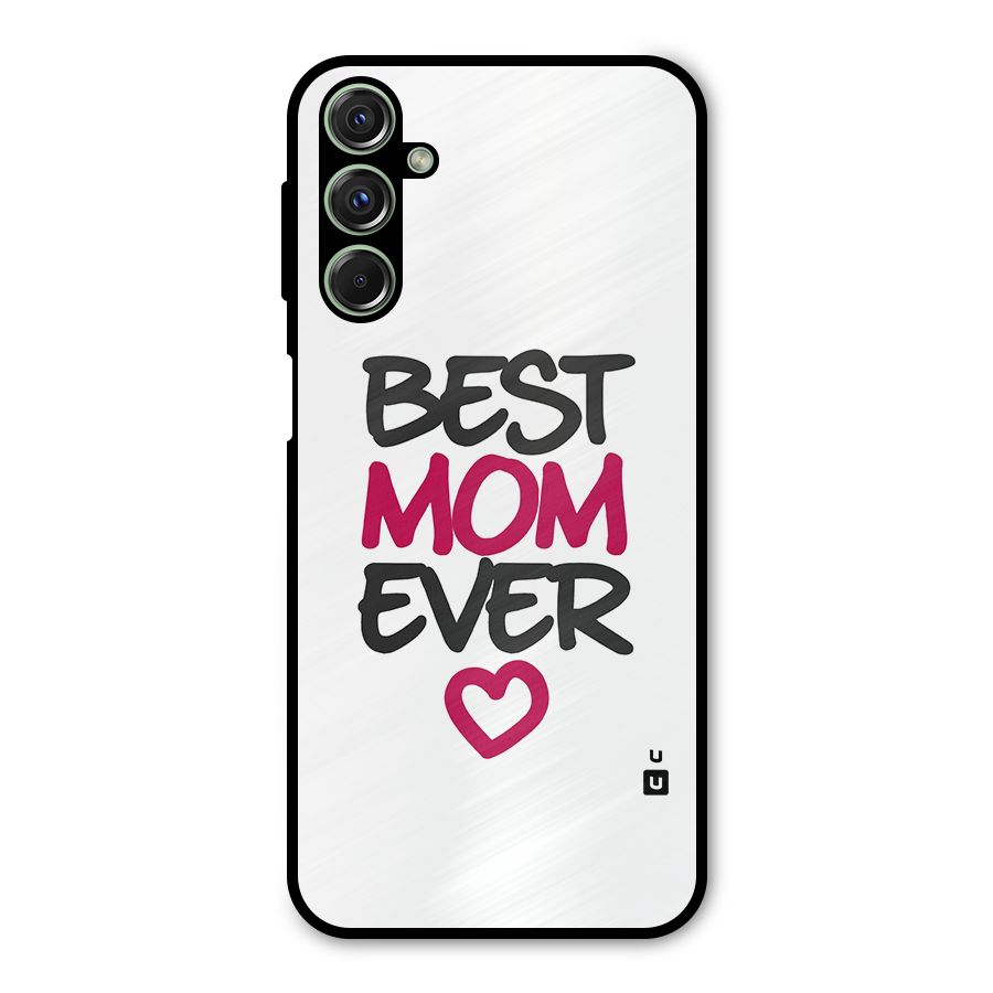 Best Mom Ever Metal Back Case for Galaxy F34