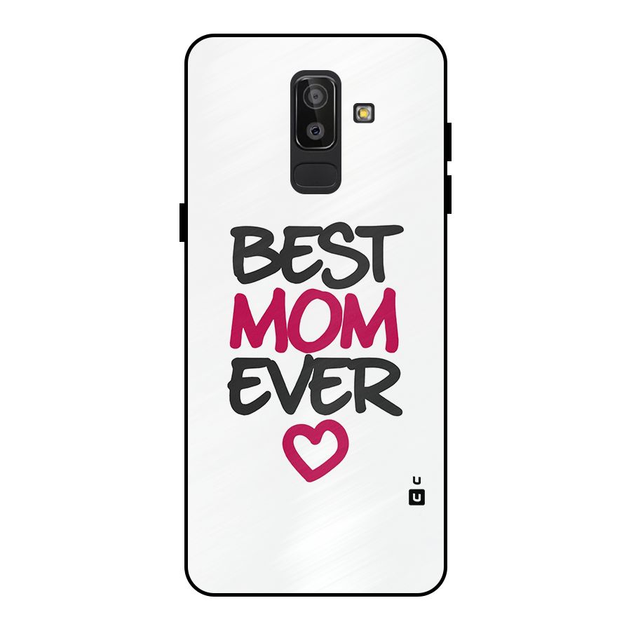 Best Mom Ever Metal Back Case for Galaxy J8