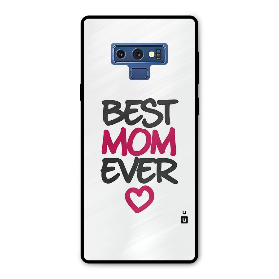 Best Mom Ever Metal Back Case for Galaxy Note 9