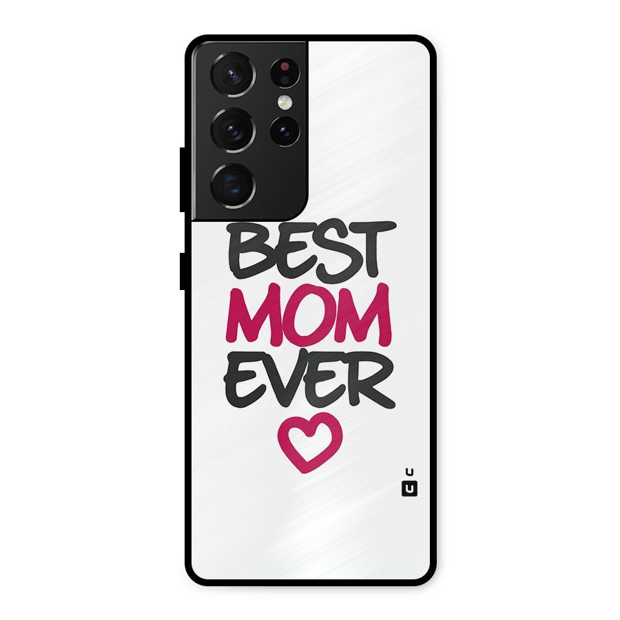 Best Mom Ever Metal Back Case for Galaxy S21 Ultra 5G