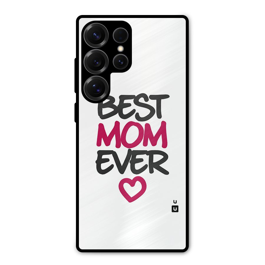 Best Mom Ever Metal Back Case for Galaxy S25 Ultra