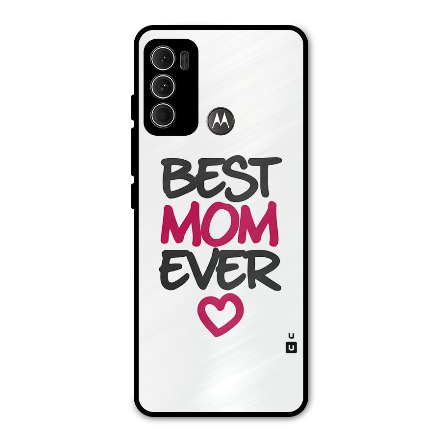 Best Mom Ever Metal Back Case for Moto G60