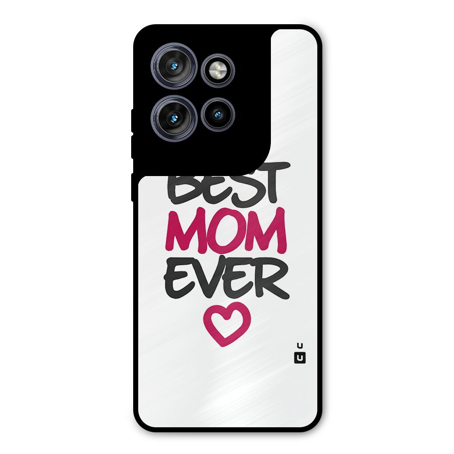 Best Mom Ever Metal Back Case for Motorola Edge 50 Neo