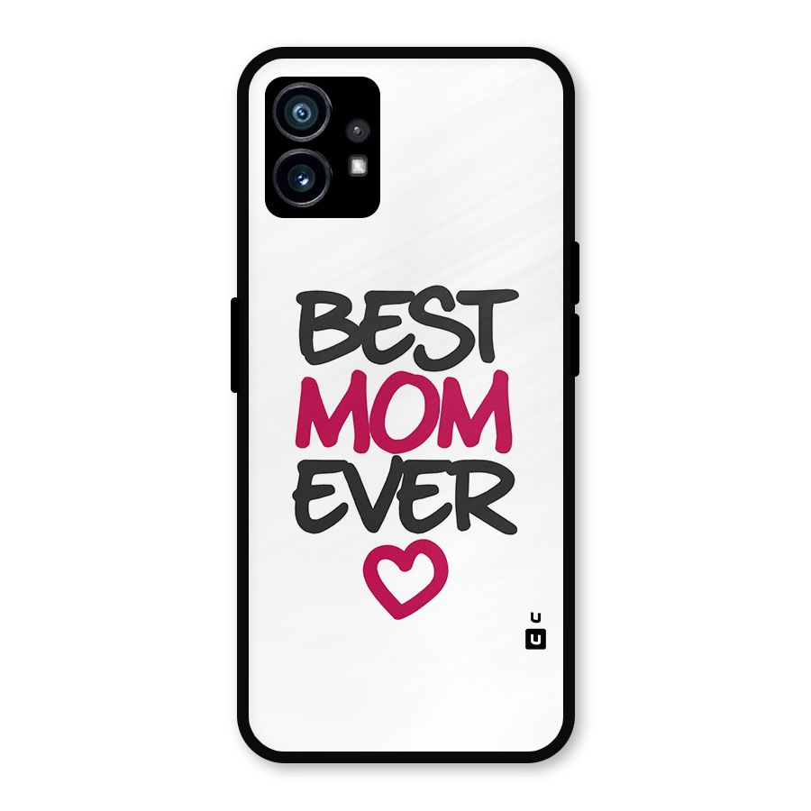 Best Mom Ever Metal Back Case for Nothing Phone 1