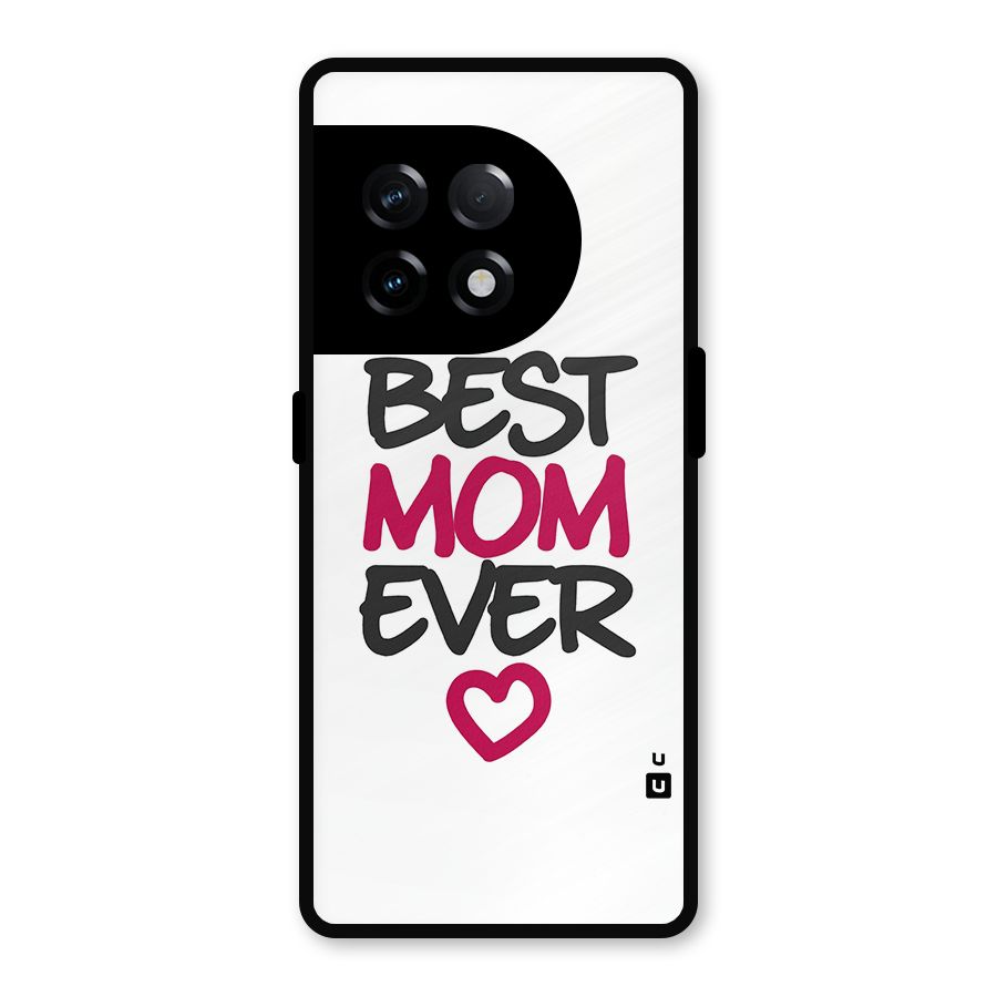 Best Mom Ever Metal Back Case for OnePlus 11R