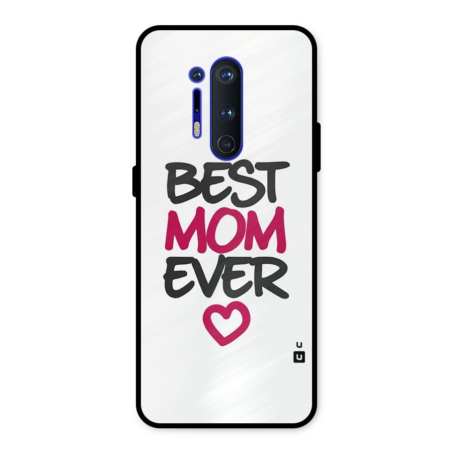 Best Mom Ever Metal Back Case for OnePlus 8 Pro