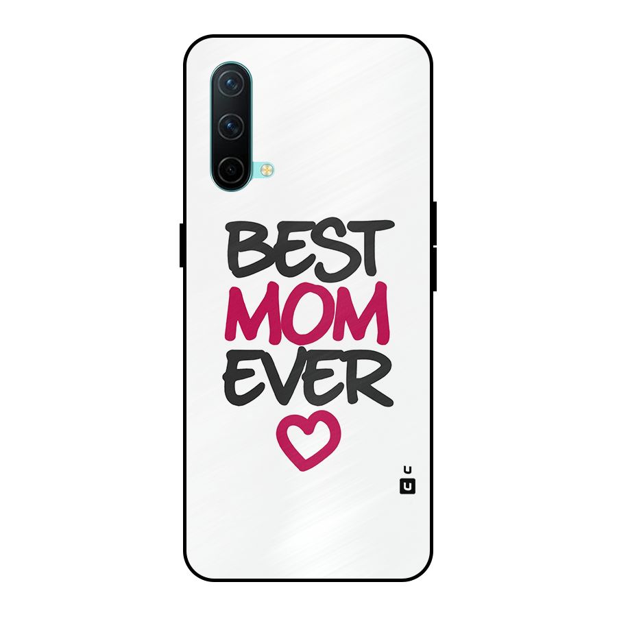 Best Mom Ever Metal Back Case for OnePlus Nord CE 5G
