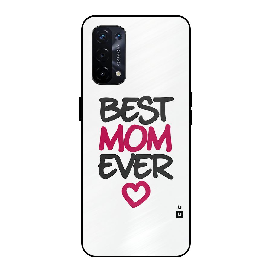 Best Mom Ever Metal Back Case for Oppo A74 5G