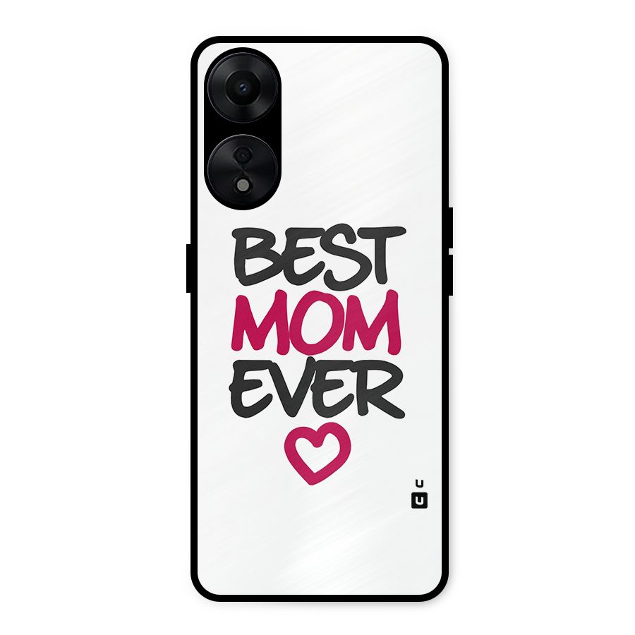Best Mom Ever Metal Back Case for Oppo A78 5G