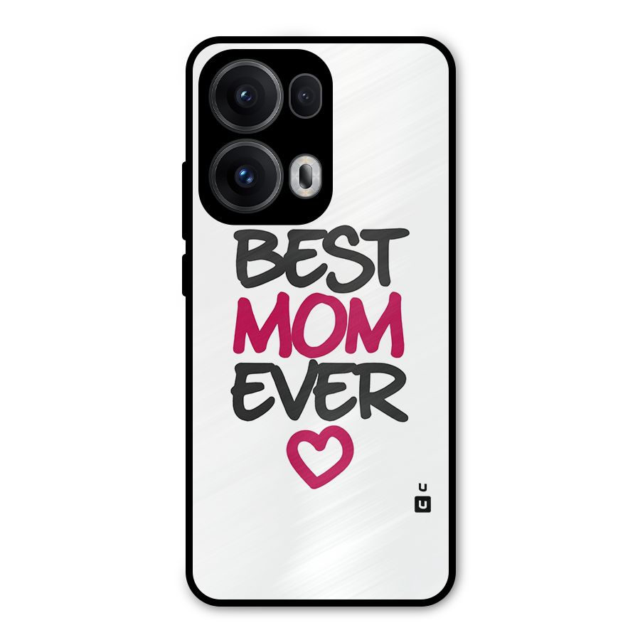 Best Mom Ever Metal Back Case for Oppo Reno13 Pro