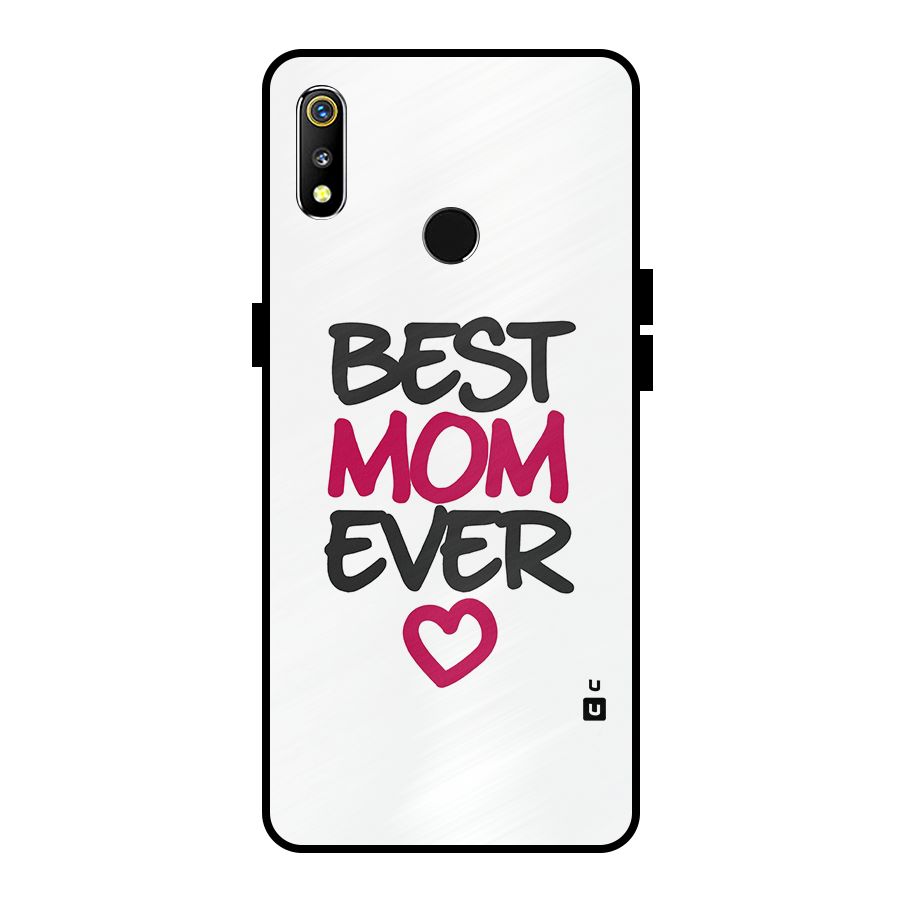 Best Mom Ever Metal Back Case for Realme 3