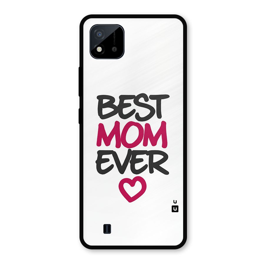 Best Mom Ever Metal Back Case for Realme C11 2021