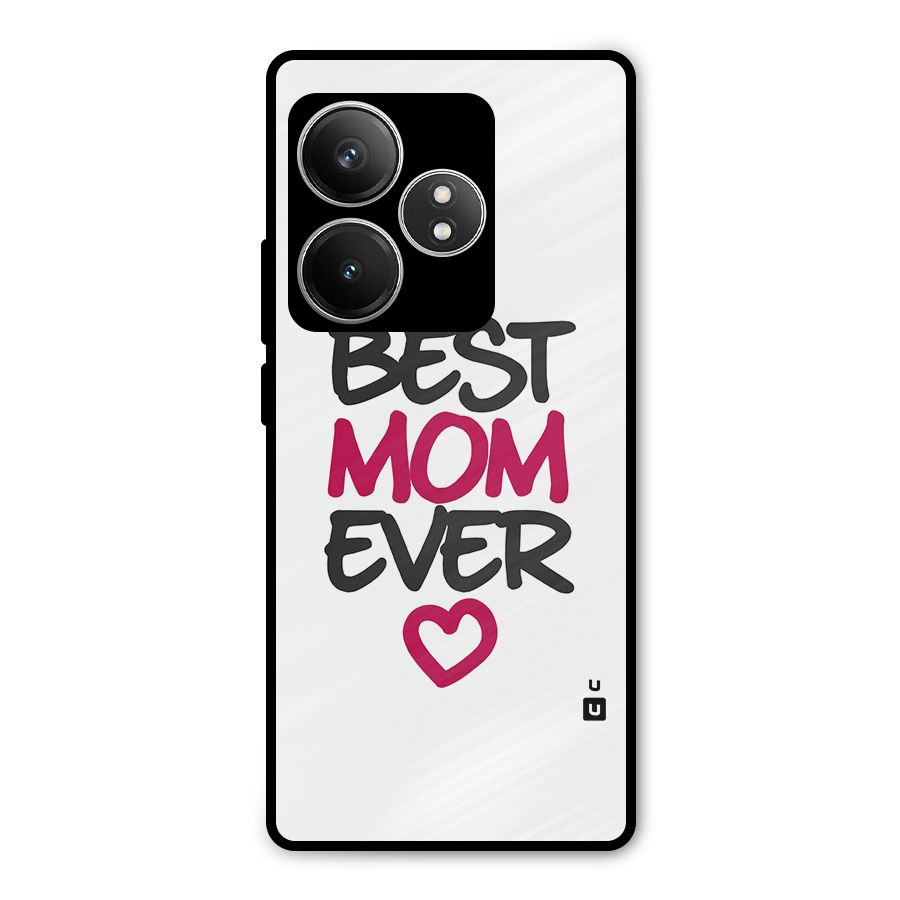 Best Mom Ever Metal Back Case for Realme GT 6T