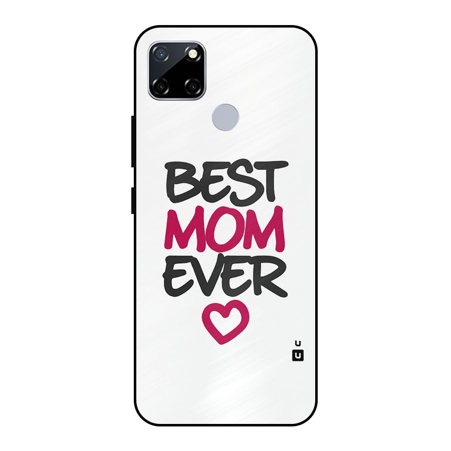 Best Mom Ever Metal Back Case for Realme Narzo 20