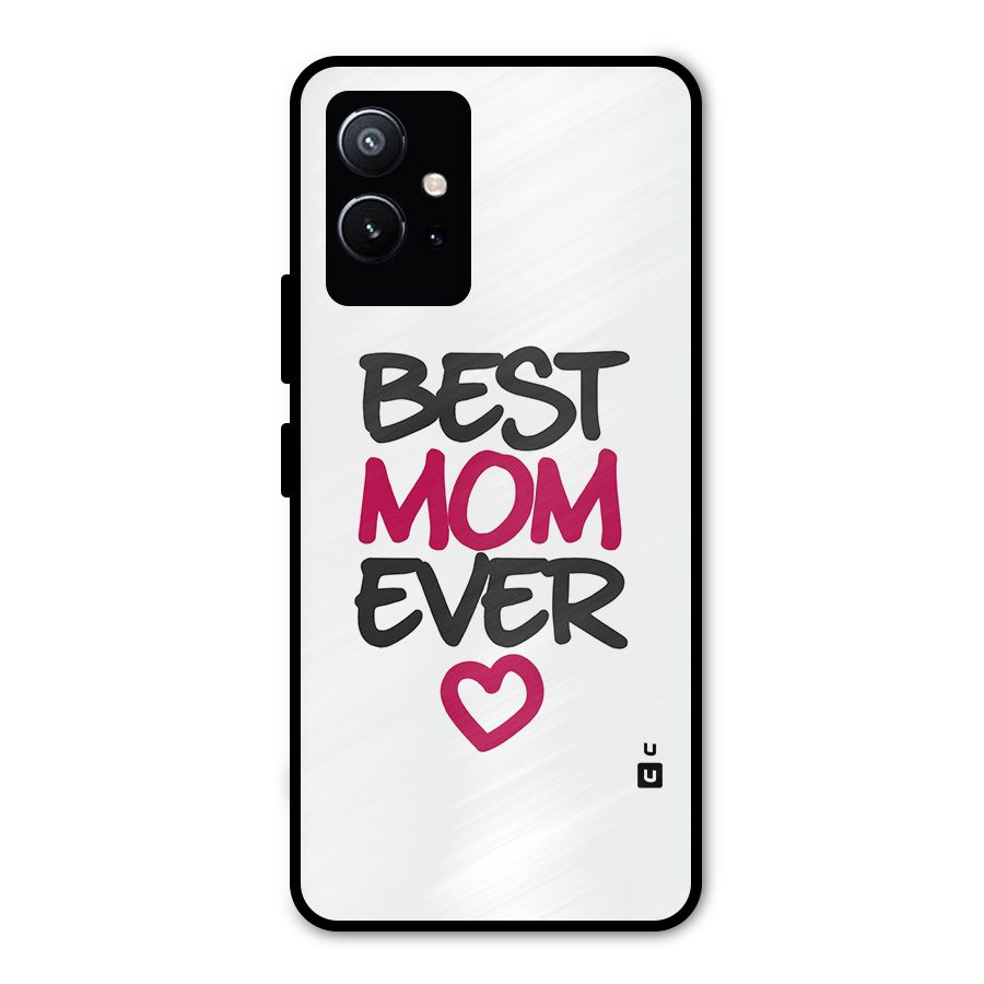 Best Mom Ever Metal Back Case for Vivo T1 5G
