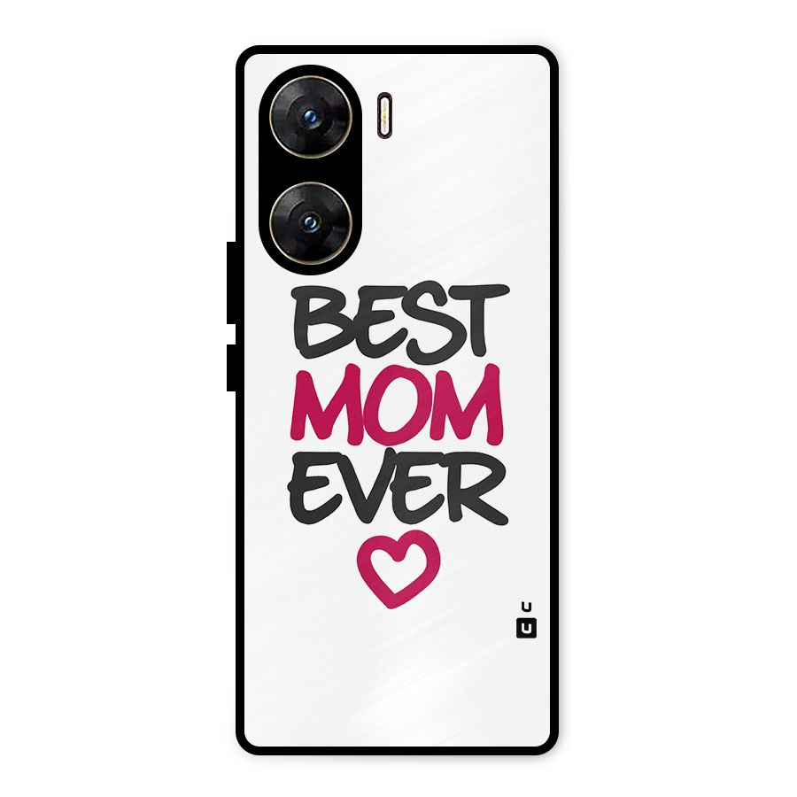 Best Mom Ever Metal Back Case for Vivo V29e