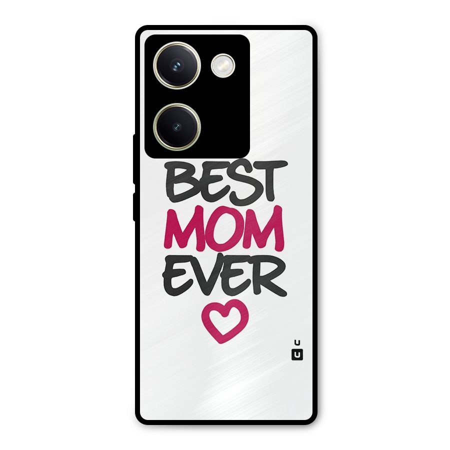 Best Mom Ever Metal Back Case for Vivo Y200 Pro