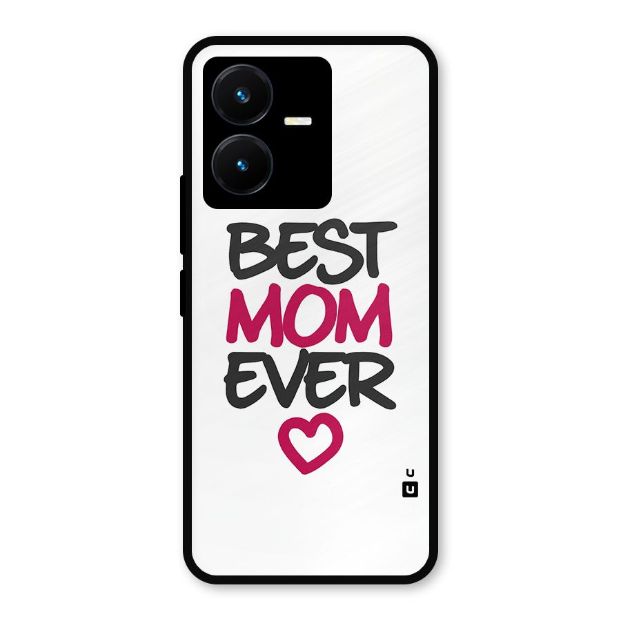 Best Mom Ever Metal Back Case for Vivo Y22