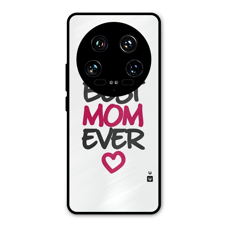 Best Mom Ever Metal Back Case for Xiaomi 14 Ultra