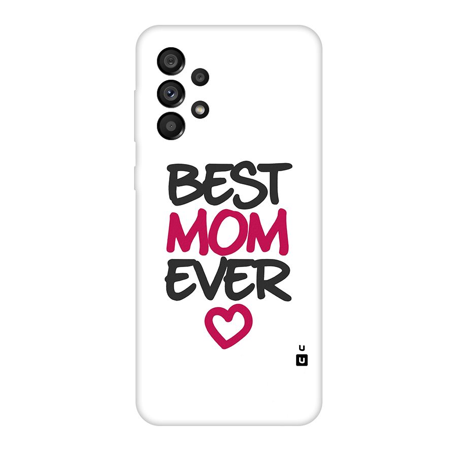 Best Mom Ever Original Polycarbonate Back Case for Galaxy A73 5G