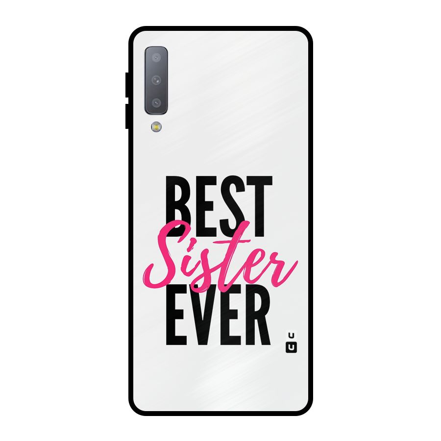 Best Sister Ever Metal Back Case for Galaxy A7 (2018)