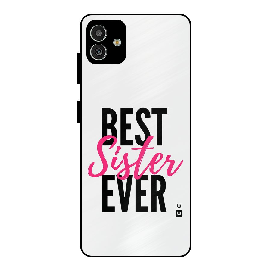 Best Sister Ever Metal Back Case for Galaxy M13 5G