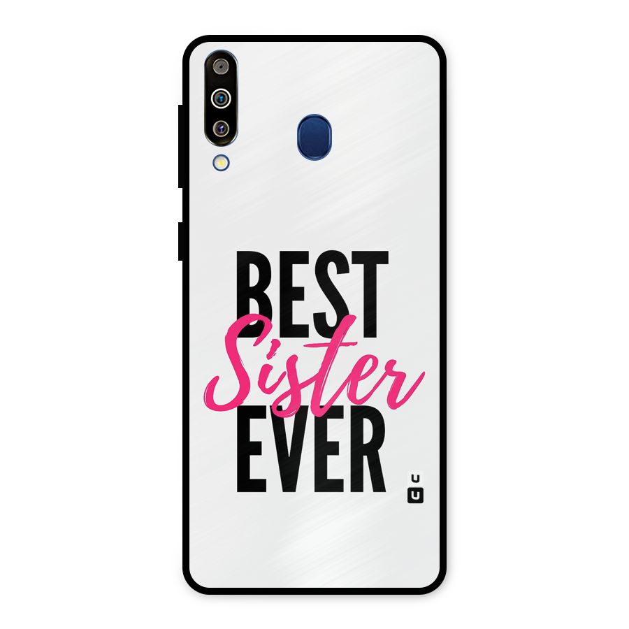 Best Sister Ever Metal Back Case for Galaxy M30