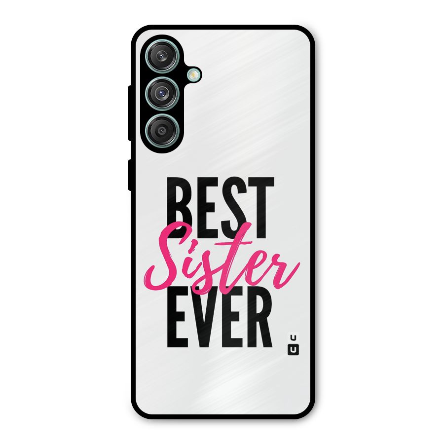 Best Sister Ever Metal Back Case for Galaxy M55 5G