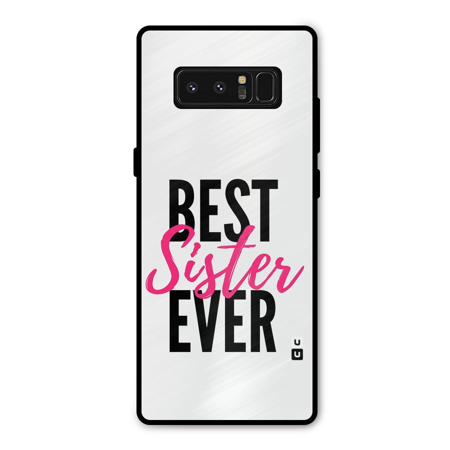 Best Sister Ever Metal Back Case for Galaxy Note 8