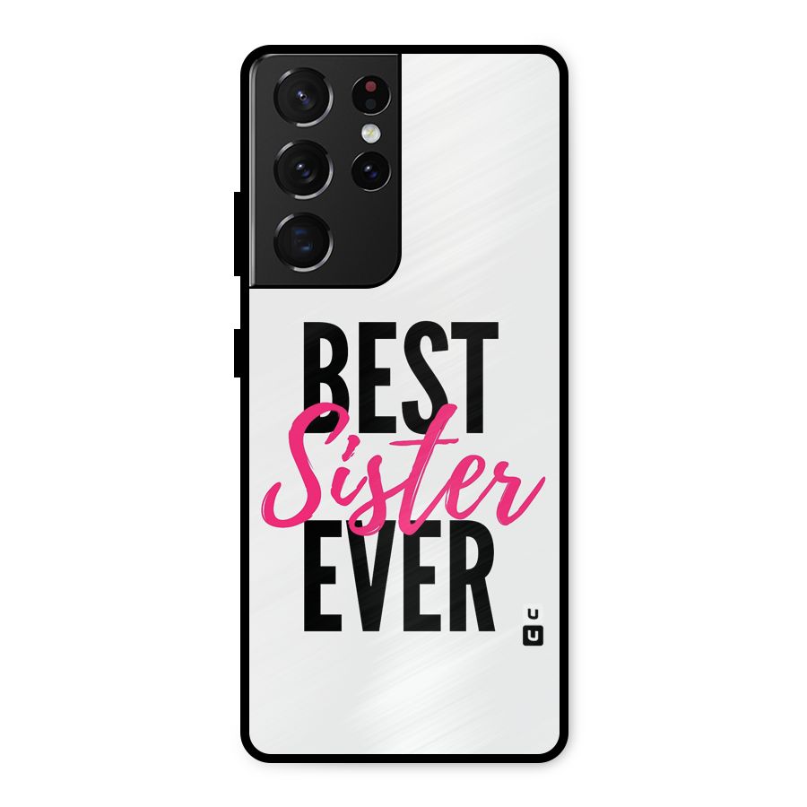 Best Sister Ever Metal Back Case for Galaxy S21 Ultra 5G