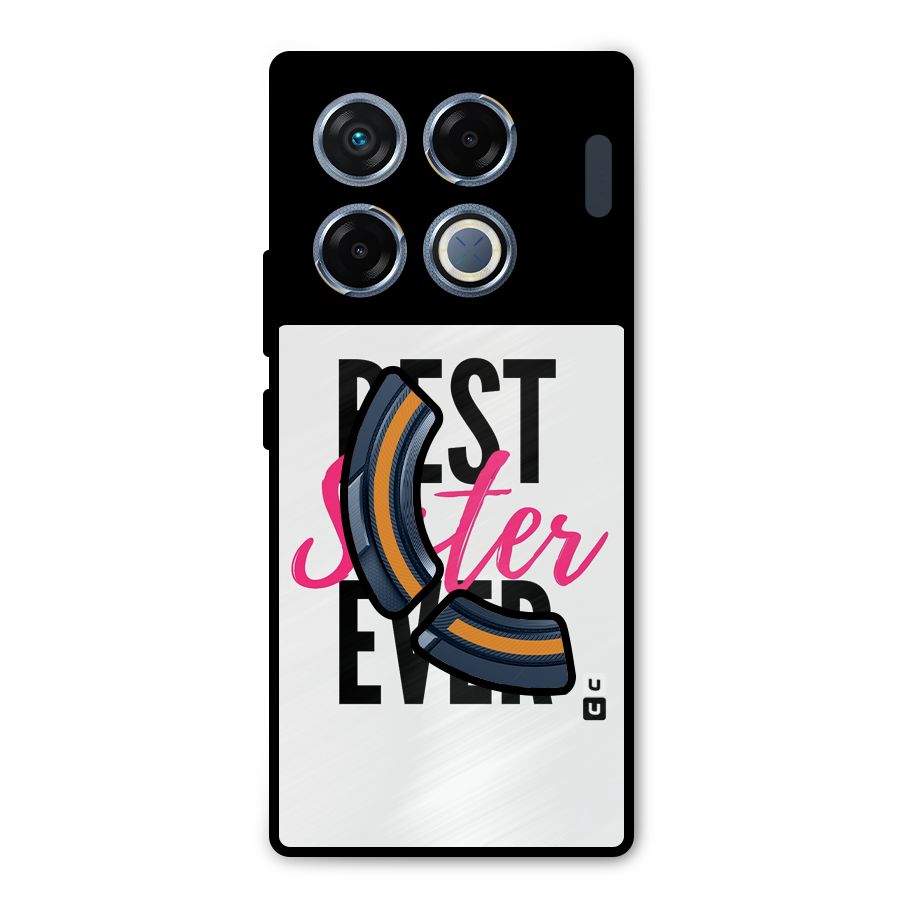 Best Sister Ever Metal Back Case for Infinix GT 20 Pro