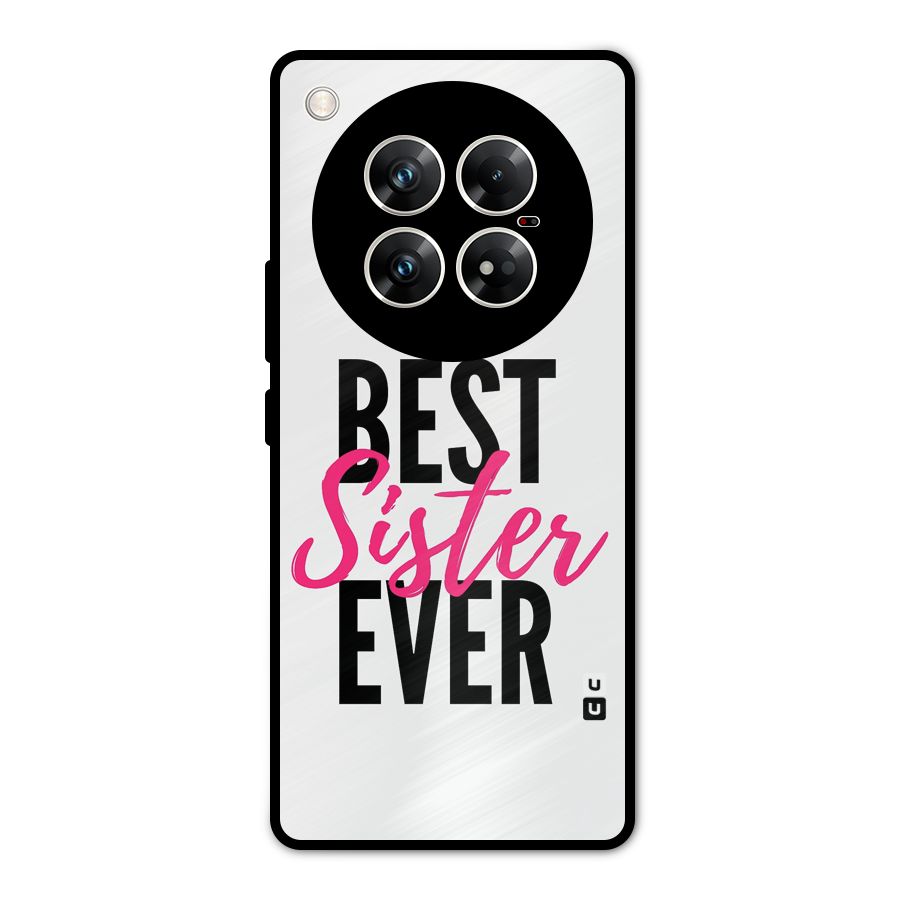 Best Sister Ever Metal Back Case for Infinix Zero 40 5G