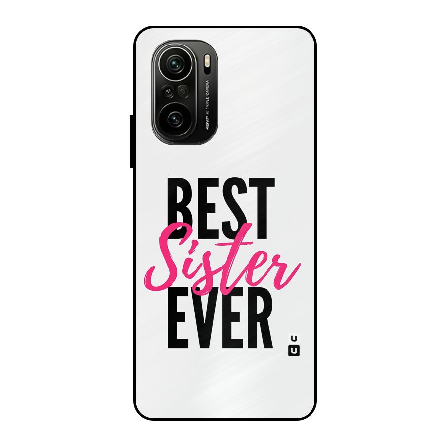 Best Sister Ever Metal Back Case for Mi 11X Pro