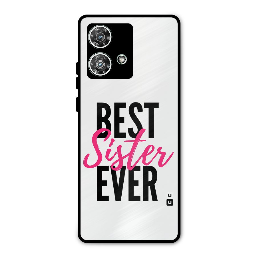 Best Sister Ever Metal Back Case for Motorola Edge 40 Neo